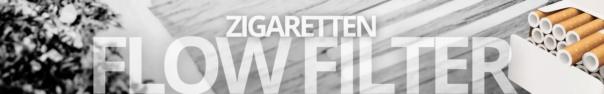 Zigaretten mit Flowfilter Banner Web